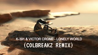 Download lagu K-391 & Victor Crone - Lonely World (ColBreakz Remix) mp3