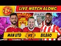 Manchester United VS Athletic Bilbao 1 1 4 1ag LIVE WATCH ALONG Europa League Semi Finals