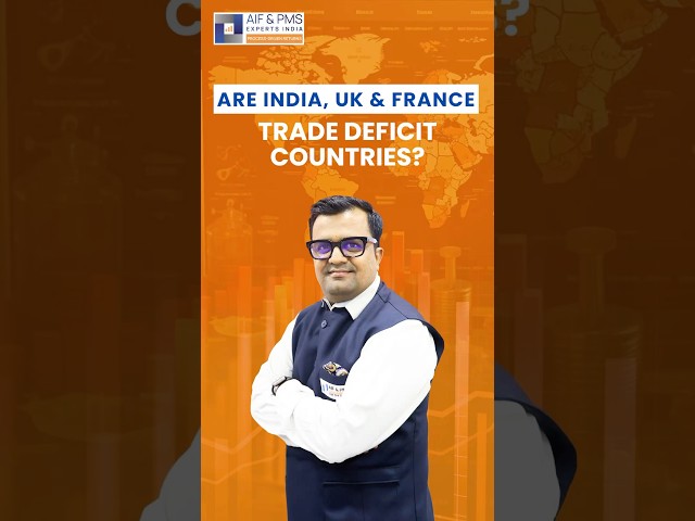 Are India, UK & France Trade Deficit Countries?