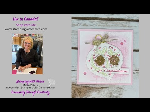 Live with Stamping With Melva - Stampin' Up! Bauble Blooms