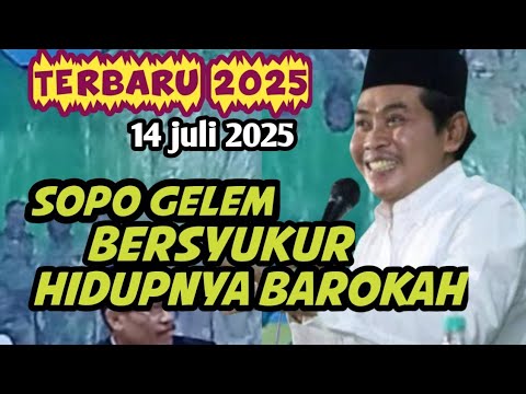 KH ANWAR ZAHID TERBARU - SALAH SATU URIP BAROKAH KUI GELEM BERSYUKUR