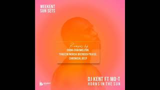 Download lagu DJ Kent SA – Horns In The Sun (feat. Mo-T) (China Charmeleon The Animal Remix) mp3