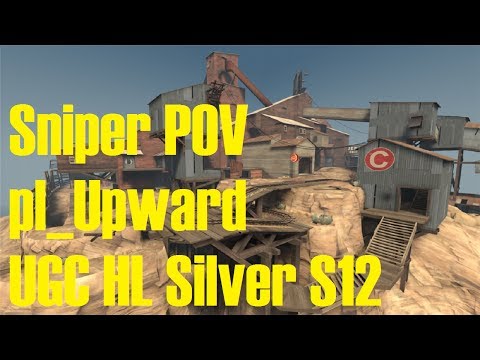 Sniper POV - pl_upward - UGC Highlander Silver S12 W03