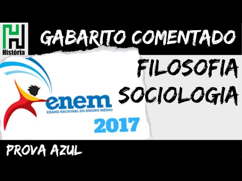 RESOLUÇÃO ENEM 2017 | Filosofia e Sociologia | Ciências Humanas (Gabarito Comentado)