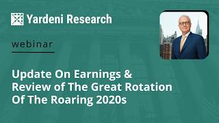 Update On Earnings & Review of The Great Rotation Of The Roaring 2020s