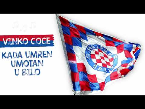 Vinko Coce - Kada umren umotan u bilo