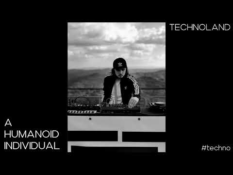 A HUMANOID INDIVIDUAL @ TECHNOLAND Podcast #35