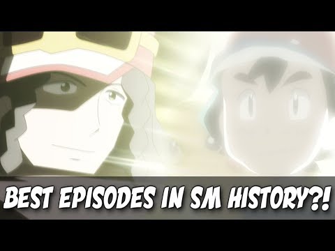 ☆Why SM 100 & 101 are the BEST episodes in The Pokemon Sun & Moon Anime ... PERIOD!☆