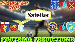 FOOTBALL PREDICTIONS TODAY 29 SEPTEMBER – Safe 4+ Odds & Expert Betting Tips