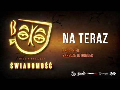 13. Wiśnia Bakajoko - NA TERAZ prod. Hi-Q
