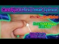 CARA PIJAT REFLEKSI LEMAH SYAHWAT