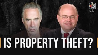 Is Property Theft? | Dr Robert Murphy | The Jordan B. Peterson Podcast - S4: E43