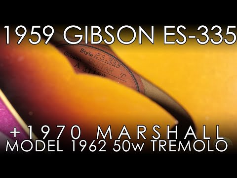 "Pick of the Day" - 1959 Gibson ES-335 and 1970 Marshall Model 1962 50w Tremolo