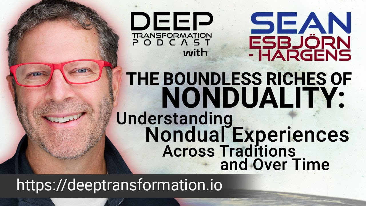 The Boundless Riches of Nonduality: Understanding Nondual Experiences Across Traditions, Over Time