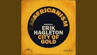 Erik Hagleton - City Of Gold (Nico De Andrea Remix Extended Mix) video