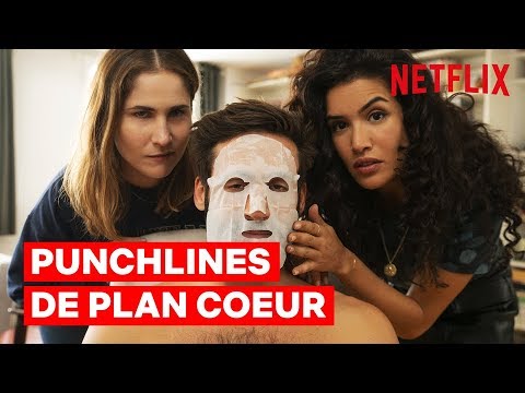 Les meilleures PUNCHLINES de PLAN COEUR | Best-of | Netflix France