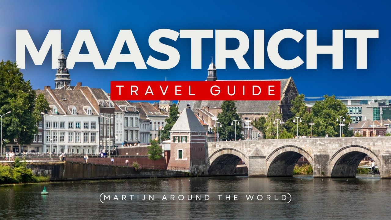 MAASTRICHT TRAVEL GUIDE - Maastricht Travel in 6 minutes Guide