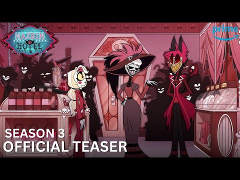 HAZBIN HOTEL: Season 3 Official Teaser | Charlie’s Reign Begins. | VivziePop x Prime Video