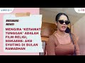 Siskaeee Mengira Kramat Tunggak Film Religi