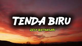 Download lagu Tenda Biru - Desy Ratnasari (Lyrics) mp3