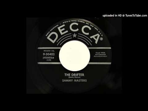 Sammy Masters - The Drifter (Decca 30402) [1957 country]