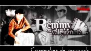 Remmy Valenzuela - Comprades De Parranda [2011].wmv