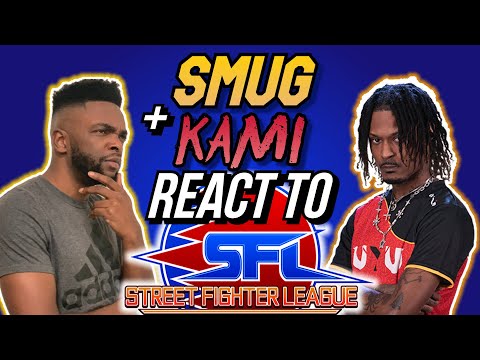 SMUG & KAMI REACT: STREET FIGHTER LEAGUE