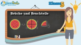 Brüche und Bruchteile verstehen || Klasse 5 ★ Wissen