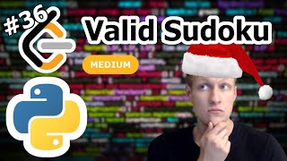 YouTube video 'Valid Sudoku Python Solution - LeetCode #36'