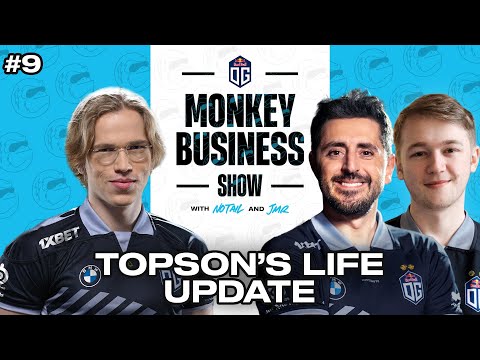 Topson's life update and thoughts on 7.31 | OG’s Monkey Business Show Episode 9