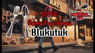 Download lagu Cover Raimu Koyo GARPU (Ngerap) - Blukutuk Band mp3
