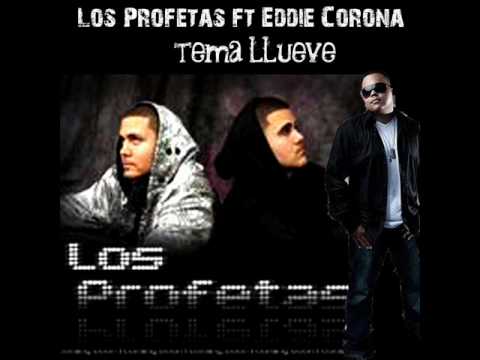 Los Profetas ft Eddie Corona - LLueve