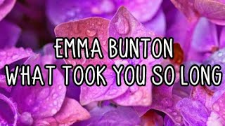 Emma Bunton - What Took You So Long (Lyrics)