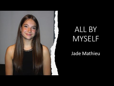 All By Myself - Céline Dion par Jade Mathieu