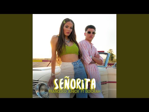 Señorita (feat. Deborah)