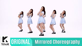 [Mirrored] GFRIEND(여자친구)_NAVILLERA Choreography(너 그리고 나 거울모드 안무영상)_1theK Dance Cover Contest