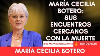 MARIA CECILIA BOTERO Y SUS ENCUENTROS CERCANOS CON LA MUERTE