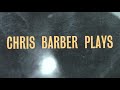 Chris Barber jazz band: You don't understand.