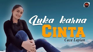 Download lagu Caca Lapian - Luka Karna Cinta [ ] Pop Manado mp3