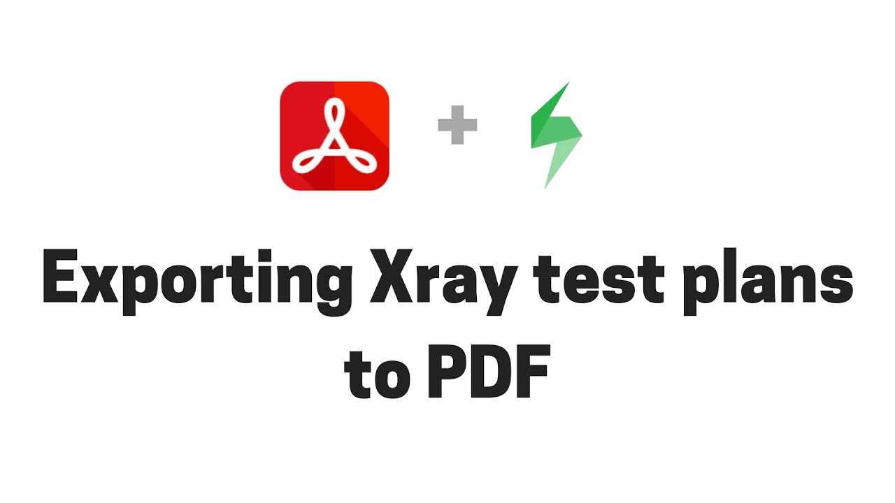 Exporting Xray test plans from Jira to PDF