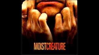 Moist  - Hate