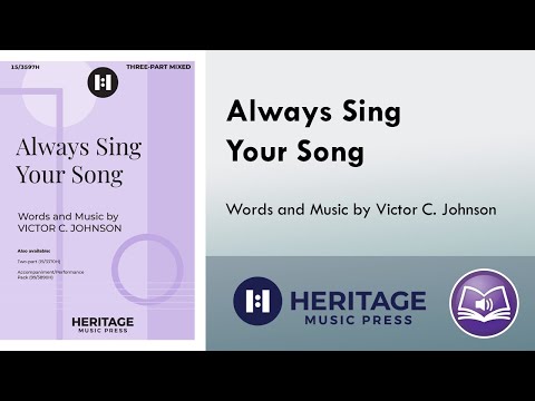 Always Sing Your Song (Three-part Mixed) - Victor C. Johnson