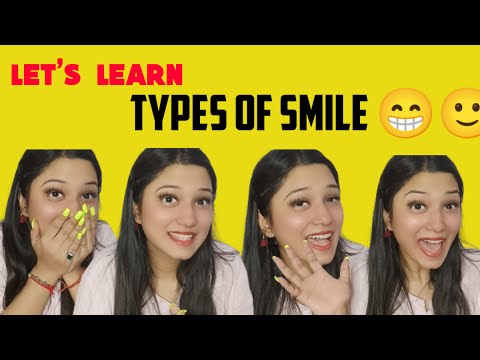 Types of Smile 🤠😁