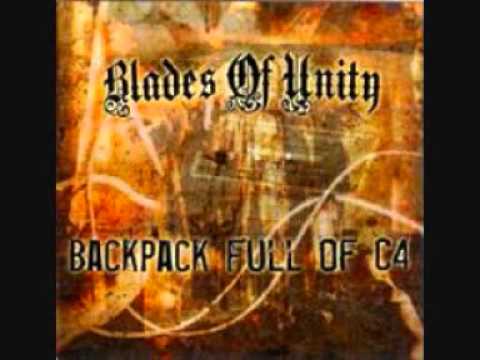 blades Of Unity - Backpack Full Of C4