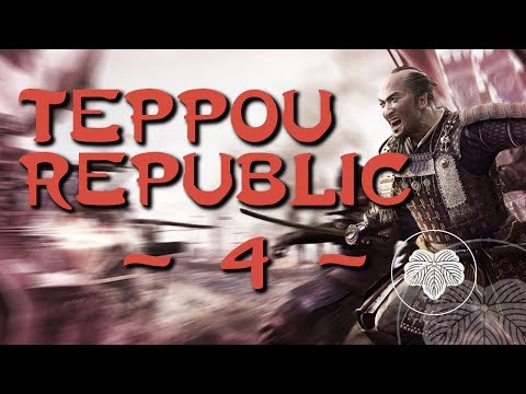 Teppou Republic Episode 4 - Total War Shogun 2 FOTS (DM) Narrative Let's Play