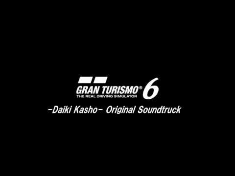 【Gran Turismo 6】Soundtrack -Daiki kasho- 【Original album】