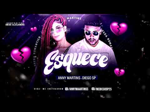 ANNY MARTINS E DIEGO SP - ESQUECE BREGA ROMÂNTICO LANÇAMENTO 2021