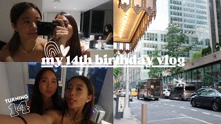 MY 14TH BIRTHDAY VLOG | NYC VLOG