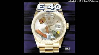 06. E-40 - Sprinkle Me