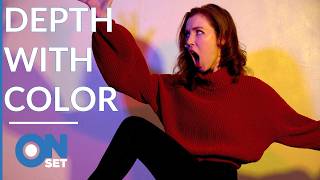 Creating Depth with Layered Color: OnSet with Daniel Norton